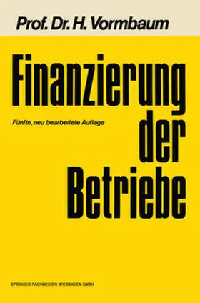 Vormbaum |  Finanzierung der Betriebe | eBook | Sack Fachmedien