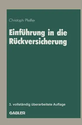 Pfeiffer |  Einführung in die Rückversicherung | eBook | Sack Fachmedien