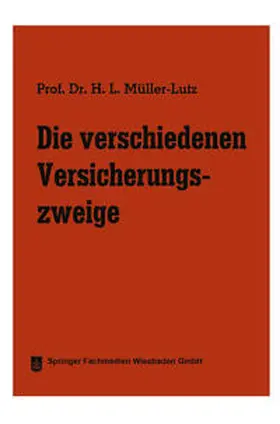 Müller-Lutz |  Die verschiedenen Versicherungszweige | eBook | Sack Fachmedien