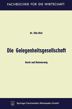 Bick |  Die Gelegenheitsgesellschaft | eBook | Sack Fachmedien