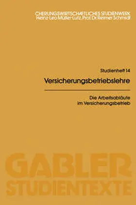 Müller-Lutz |  Die Arbeitsabläufe im Versicherungsbetrieb | eBook | Sack Fachmedien