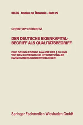 Reimnitz |  Der deutsche Eigenkapitalbegriff als Qualitätsbegriff | eBook | Sack Fachmedien