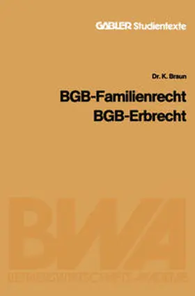 Braun |  BGB — Familienrecht, BGB — Erbrecht | eBook | Sack Fachmedien