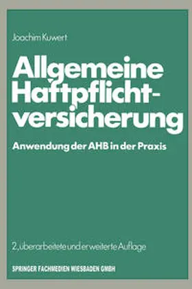 Kuwert |  Allgemeine Haftpflichtversicherung | eBook | Sack Fachmedien