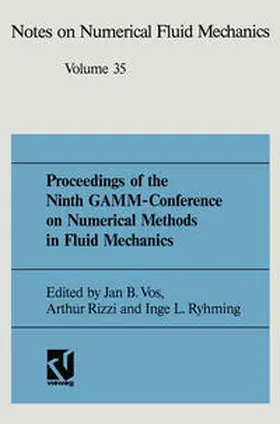 Vos / Rizzi / Ryhming |  Proceedings of the Ninth GAMM-Conference on Numerical Methods in Fluid Mechanics | eBook | Sack Fachmedien