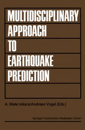 Isikara / Vogel |  Multidisciplinary Approach to Earthquake Prediction | eBook | Sack Fachmedien