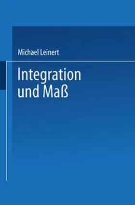 Leinert | Integration und Maß | E-Book | www2.sack.de