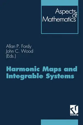 Wood |  Harmonic Maps and Integrable Systems | eBook | Sack Fachmedien