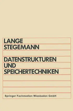 Lange |  Datenstrukturen und Speichertechniken | eBook | Sack Fachmedien