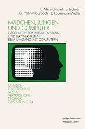 Metz-Göckel / Frohnert / Hahn-Mausbach |  Mädchen, Jungen und Computer | eBook | Sack Fachmedien