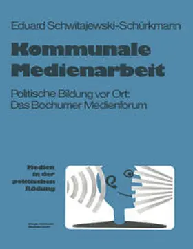 Schwitajewski-Schürkmann |  Kommunale Medienarbeit | eBook | Sack Fachmedien