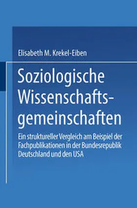 Krekel-Eiben | Soziologische Wissenschaftsgemeinschaften | E-Book | sack.de