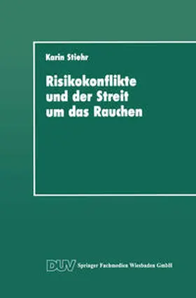 Stiehr | Risikokonflikte und der Streit um das Rauchen | E-Book | sack.de