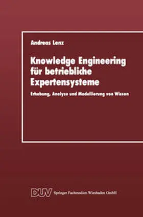 Lenz |  Knowledge Engineering für betriebliche Expertensysteme | eBook | Sack Fachmedien