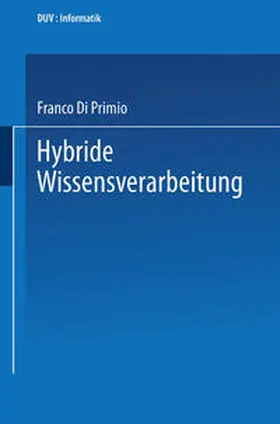 Di Primio |  Hybride Wissensverarbeitung | eBook | Sack Fachmedien