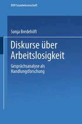 Bredehöft |  Diskurse über Arbeitslosigkeit | eBook | Sack Fachmedien