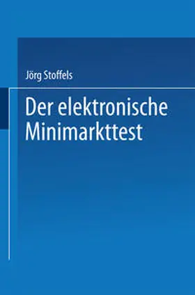 Stoffels | Der elektronische Minimarkttest | E-Book | sack.de