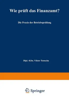 Tomscha |  Wie prüft das Finanzamt? | Buch |  Sack Fachmedien