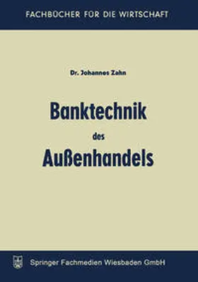 Zahn |  Banktechnik des Aussenhandels | eBook | Sack Fachmedien