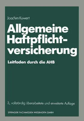 Kuwert |  Allgemeine Haftpflichtversicherung | eBook | Sack Fachmedien