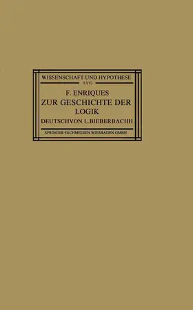 Enriques |  Zur Geschichte der Logik | Buch |  Sack Fachmedien
