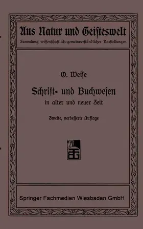 Weise |  Schrift- und Buchwesen in alter und neuer Zeit | Buch |  Sack Fachmedien