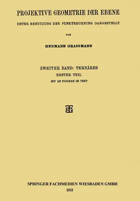 Grassmann |  Projektive Geometrie der Ebene | Buch |  Sack Fachmedien