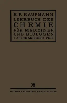 Kaufmann |  Lehrbuch der Chemie für Mediziner und Biologen | Buch |  Sack Fachmedien