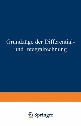 Kowalewski |  Grundzüge der Differential- und Integralrechnung | Buch |  Sack Fachmedien