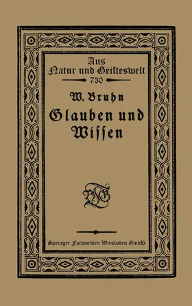 Bruhn |  Glauben und Wissen | Buch |  Sack Fachmedien