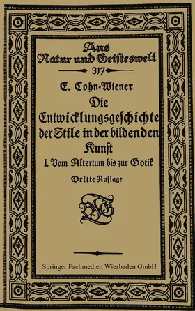 Cohn-Wiener |  Die Entwicklungsgeschichte der Stile in der bildenden Kunst | Buch |  Sack Fachmedien
