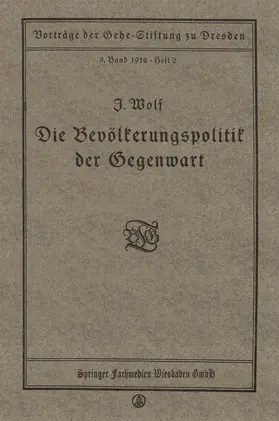 Wolf |  Die Bevölkerungspolitik der Gegenwart | Buch |  Sack Fachmedien