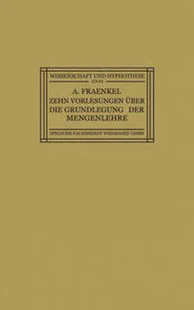 Fraenkel |  Zehn Vorlesungen Über die Grundlegung der Mengenlehre | eBook | Sack Fachmedien