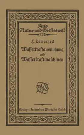 Lawaczeck |  Wasserkraftausnutzung und Wasserkraftmaschinen | eBook | Sack Fachmedien