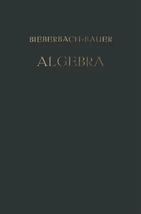 Bieberbach |  Vorlesungen über Algebra | eBook | Sack Fachmedien