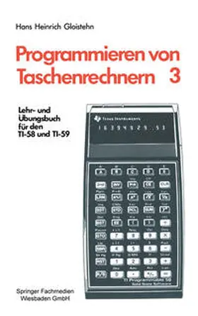 Gloistehn | Programmieren von Taschenrechnern | E-Book | www2.sack.de