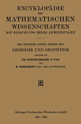 Furtwängler / Wiechert |  Encyklopädie der mathematischen Wissenschaften mit Einschluss ihrer Anwendungen | eBook | Sack Fachmedien