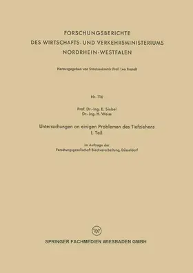 Siebel / Weiss |  Untersuchungen an einigen Problemen des Tiefziehens | Buch |  Sack Fachmedien