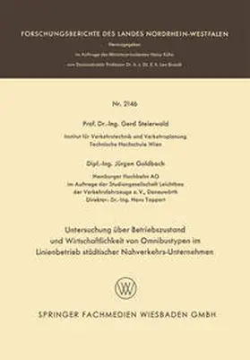 Steierwald |  Untersuchung über Betriebszustand und Wirtschaftlichkeit von Omnibustypen im Linienbetrieb städtischer Nahverkehrs-Unternehmen | eBook | Sack Fachmedien