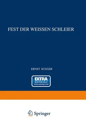 Schäfer |  Fest der Weissen Schleier | Buch |  Sack Fachmedien