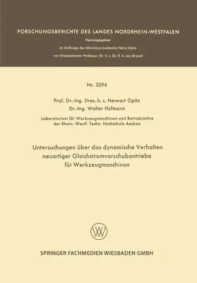 Hofmann / Opitz |  Untersuchungen über das dynamische Verhalten neuartiger Gleichstromvorschubantriebe für Werkzeugmaschinen | Buch |  Sack Fachmedien