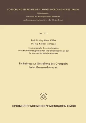 Bühler |  Ein Beitrag zur Gestaltung des Gratspalts beim Gesenkschmieden | Buch |  Sack Fachmedien