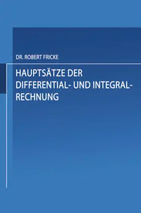 Fricke | Hauptsätze der Differential- und Integral-Rechnung | E-Book | sack.de