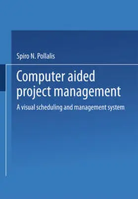 Pollalis |  Computer-Aided Project Management | eBook | Sack Fachmedien