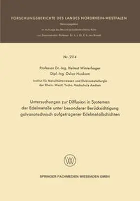 Winterhager |  Untersuchungen zur Diffusion in Systemen der Edelmetalle unter besonderer Berücksichtigung galvanotechnisch aufgetragener Edelmetallschichten | eBook | Sack Fachmedien
