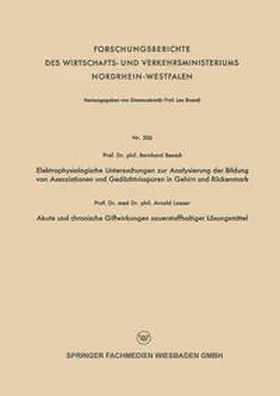 Rensch |  Elektrophysiologische Untersuchungen zur Analysierung der Bildung von Assoziationen und Gedächtnisspuren in Gehirn und Rückenmark. Akute und chronische Giftwirkungen sauerstoffhaltiger Lösungsmittel | eBook | Sack Fachmedien