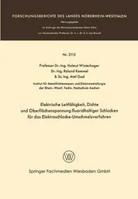 Winterhager | Elektrische Leitfähigkeit, Dichte und Oberflächenspannung fluoridhaltiger Schlakken für das Elektroschlacke-Umschmelzverfahren | E-Book | sack.de