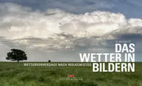 Watts | Das Wetter in Bildern | Buch | 978-3-667-10429-8 | www2.sack.de