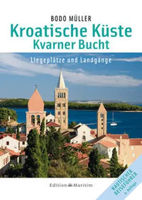 Müller |  Kroatische Küste 2. Kvarner Bucht | Buch |  Sack Fachmedien