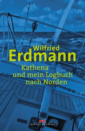 Erdmann |  Kathena und mein Logbuch nach Norden | eBook | Sack Fachmedien